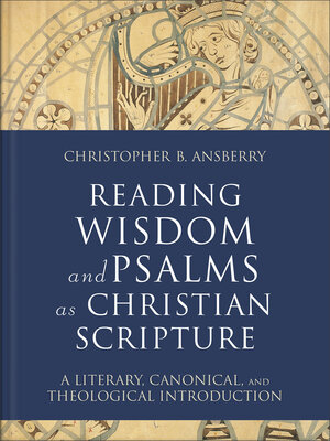 cover image of Reading Wisdom and Psalms as Christian Scripture